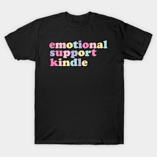 emotional support kindle T-Shirt